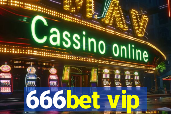 666bet vip